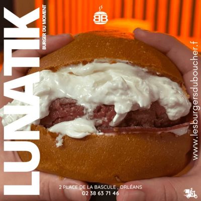 Burger Lunatik fait maison à Orléans